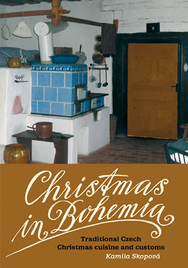 Weihnachten in Böhmen – Traditionelle tschechische Weihnachtsküche und Bräuche (englisch)