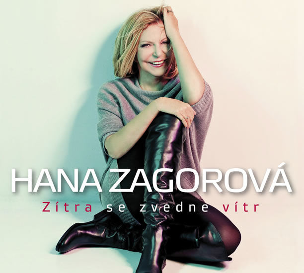 Hana Zagorova : Zitra se zvedne vitr CD