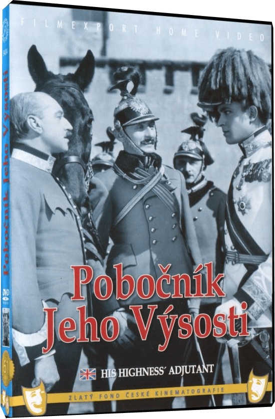 His highness adjutant/Pobocnik jeho vysosti - czechmovie